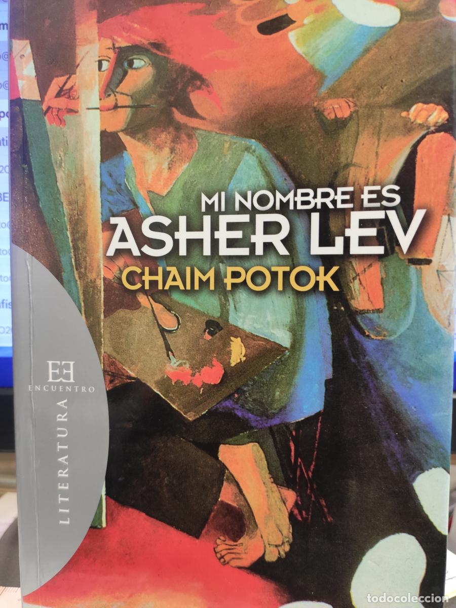 Libros: MI NOMBRE ES ASHER LEV. - POTOK, CHAIM. - Foto 1