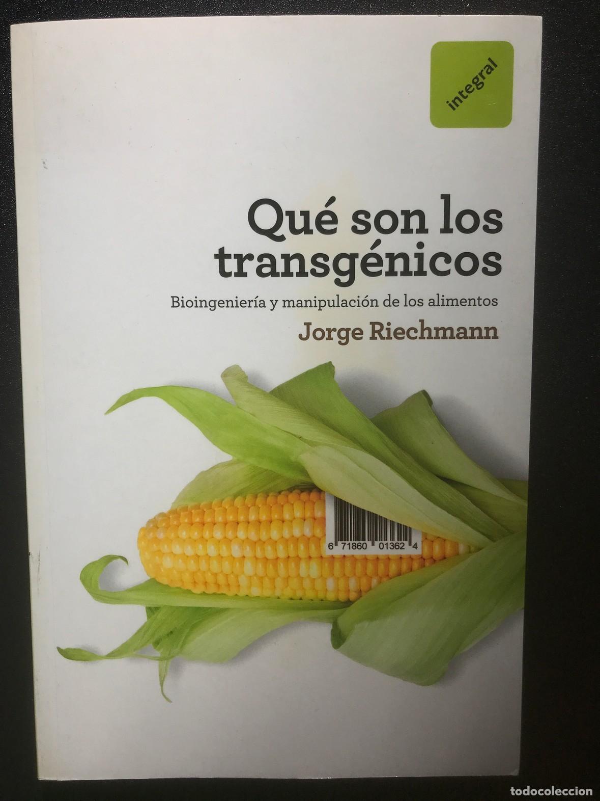 Libros: Jorge Riechmann - Que son los transgenicos - Foto 1