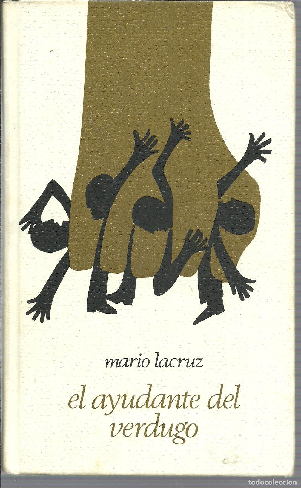 Libros: EL AYUDANTE DEL VERDUGO - MARIO LACRUZ - Foto 1