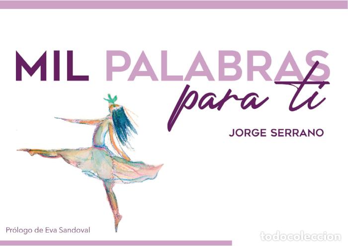 Libros: MIL PALABRAS PARA TI - Jorge Serrano - Foto 1