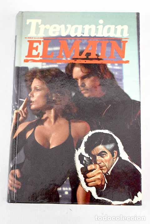 Libros: El Main: Trevanian: Mundo actual de Ediciones..- Trevanian - Foto 1