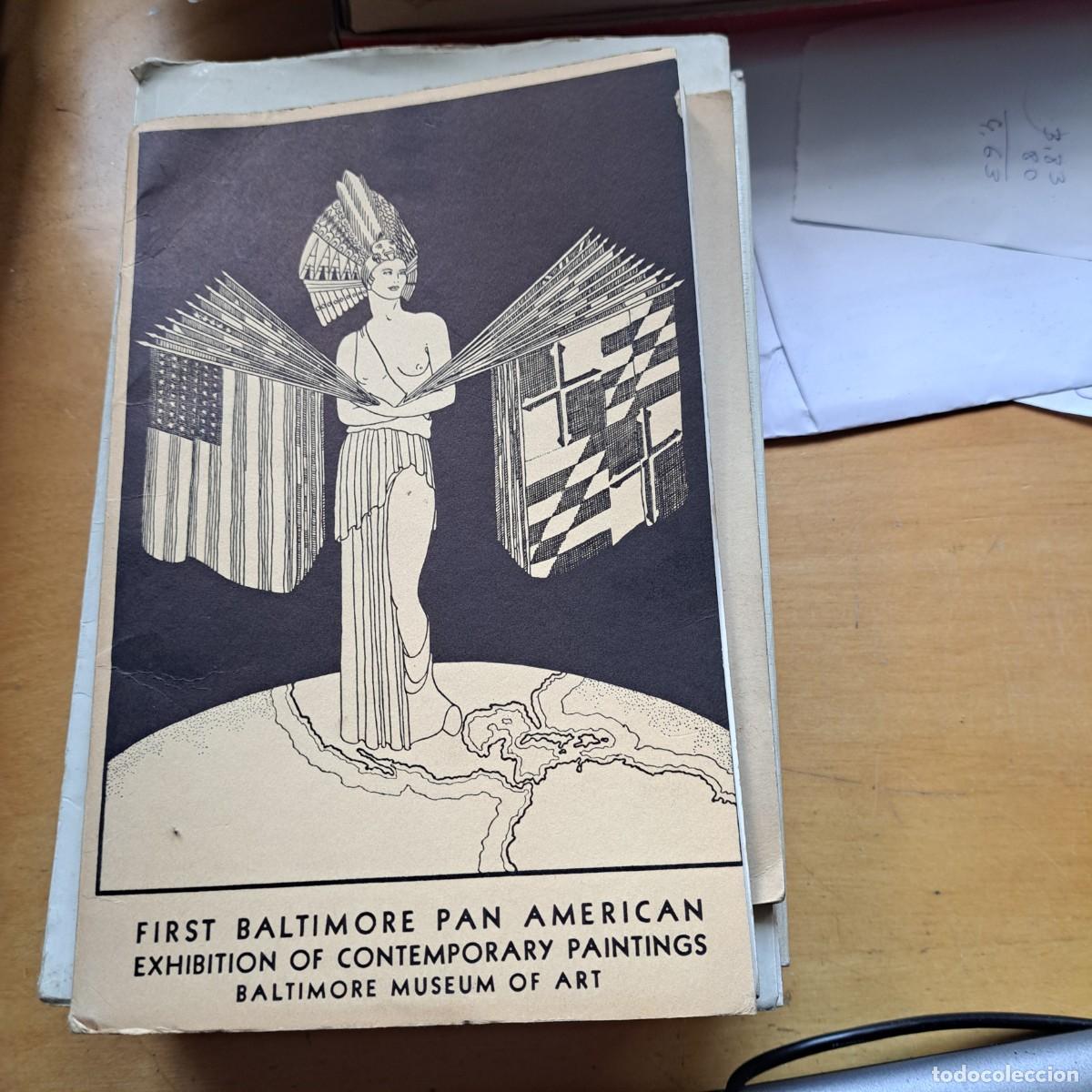 Libros: FIRST BALTIMORE PAN AMERICAN EXHIBITION OF CONTEMPORARY PAINTINGS BALTIMORE MUSEUM OF ART 1931 .- 47