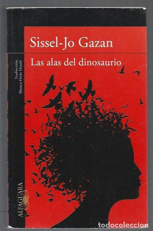 Libros: ALAS DEL DINOSAURIO - LAS - GAZAN, SISSEL-JO - Foto 1