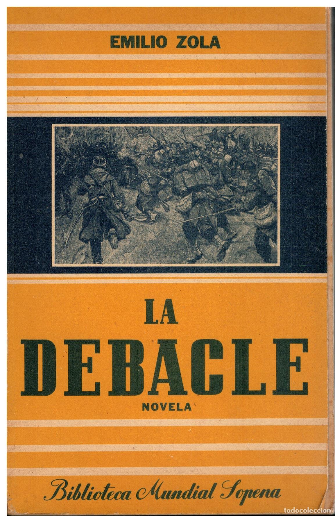 Libros: LA DEBACLE. Novela. 2&ordf; ed. - Foto 1