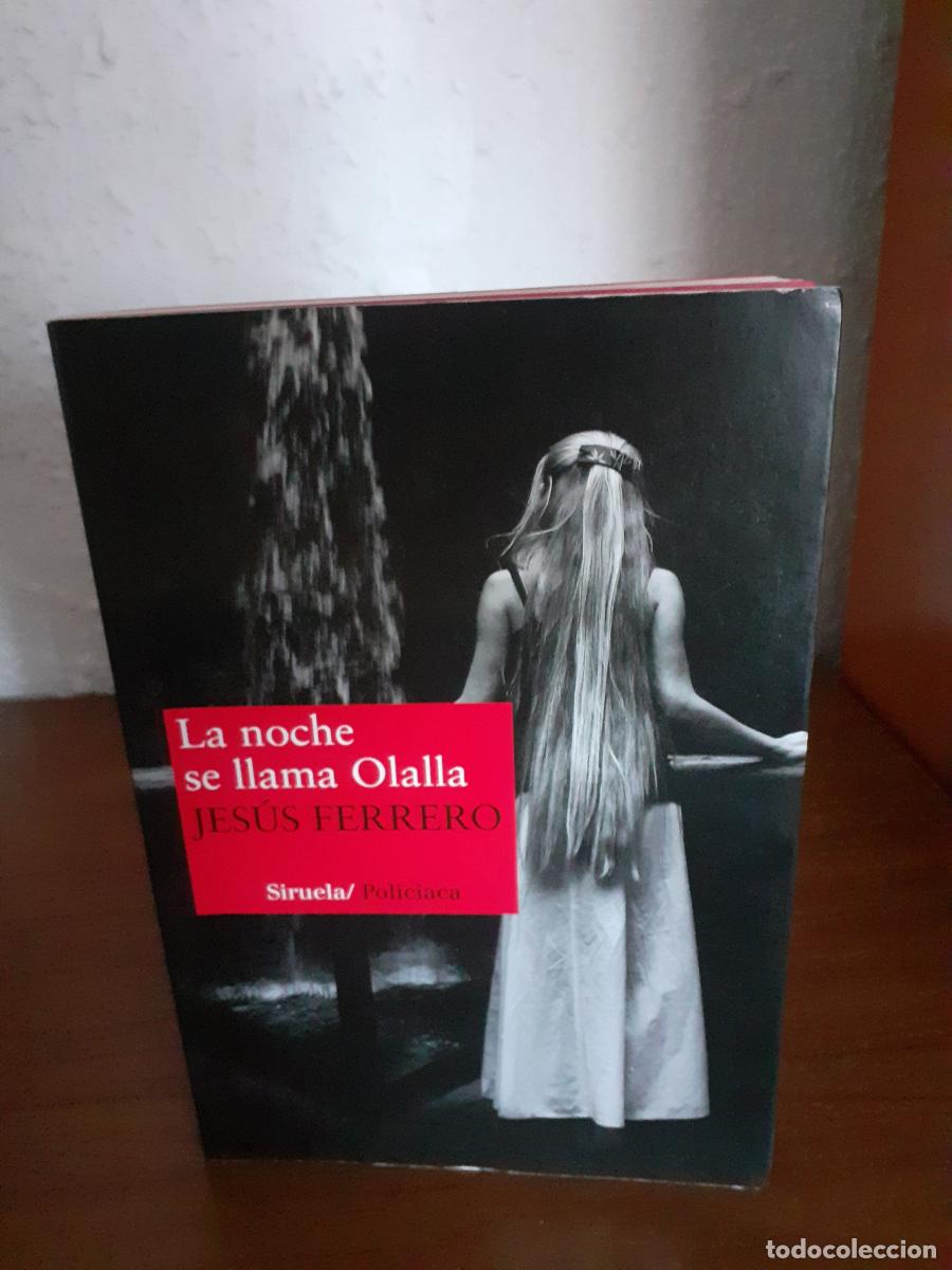 Libros: La Noche Se Llama Olalla - Ferrero, Jesus - Foto 1