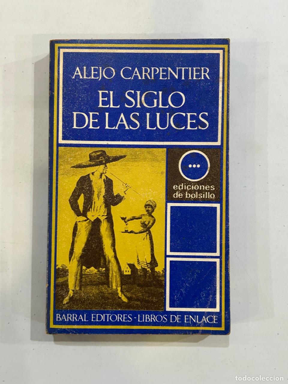 Libros: Alejo Carpentier - El siglo de las luces - Foto 1