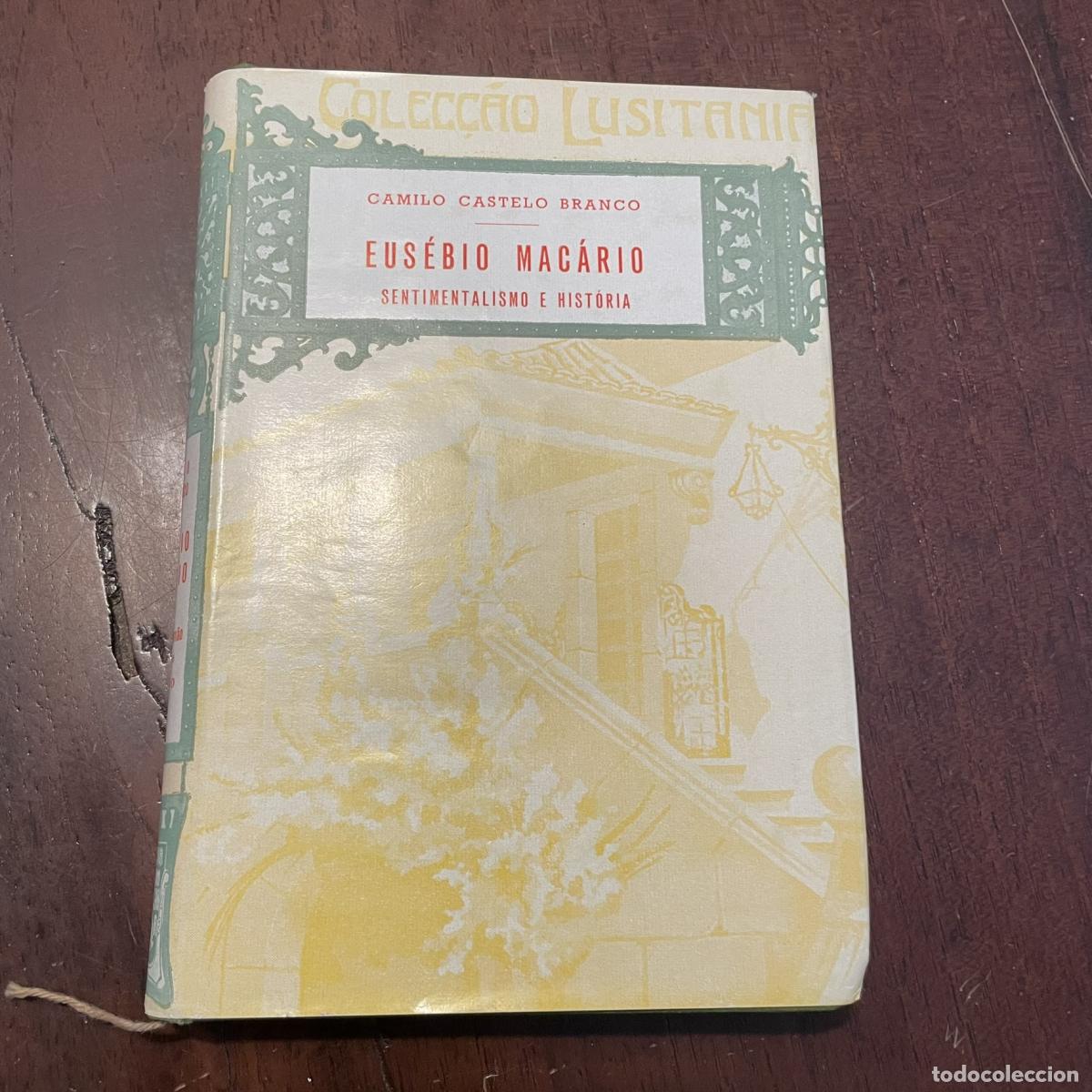 Libros: Eus&eacute;bio Mac&aacute;rio (portugu&eacute;s) - Camilo Castelo Branco - Foto 1