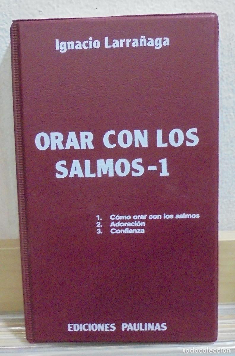 Libros: Orar con los salmos - 1. Ignacio Larra&ntilde;aga -- 3 casetes - Foto 1