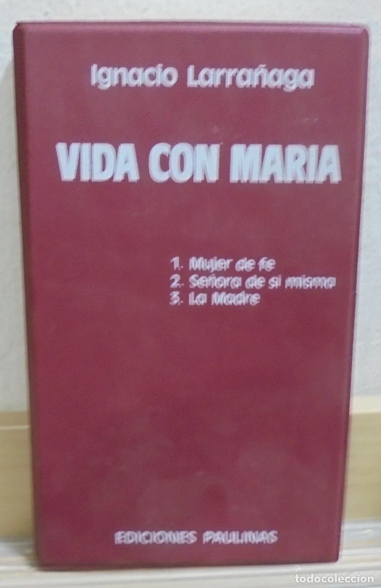 Libros: Vida con Mar&iacute;a. Ignacio Larra&ntilde;aga -- 3 casetes - Foto 1
