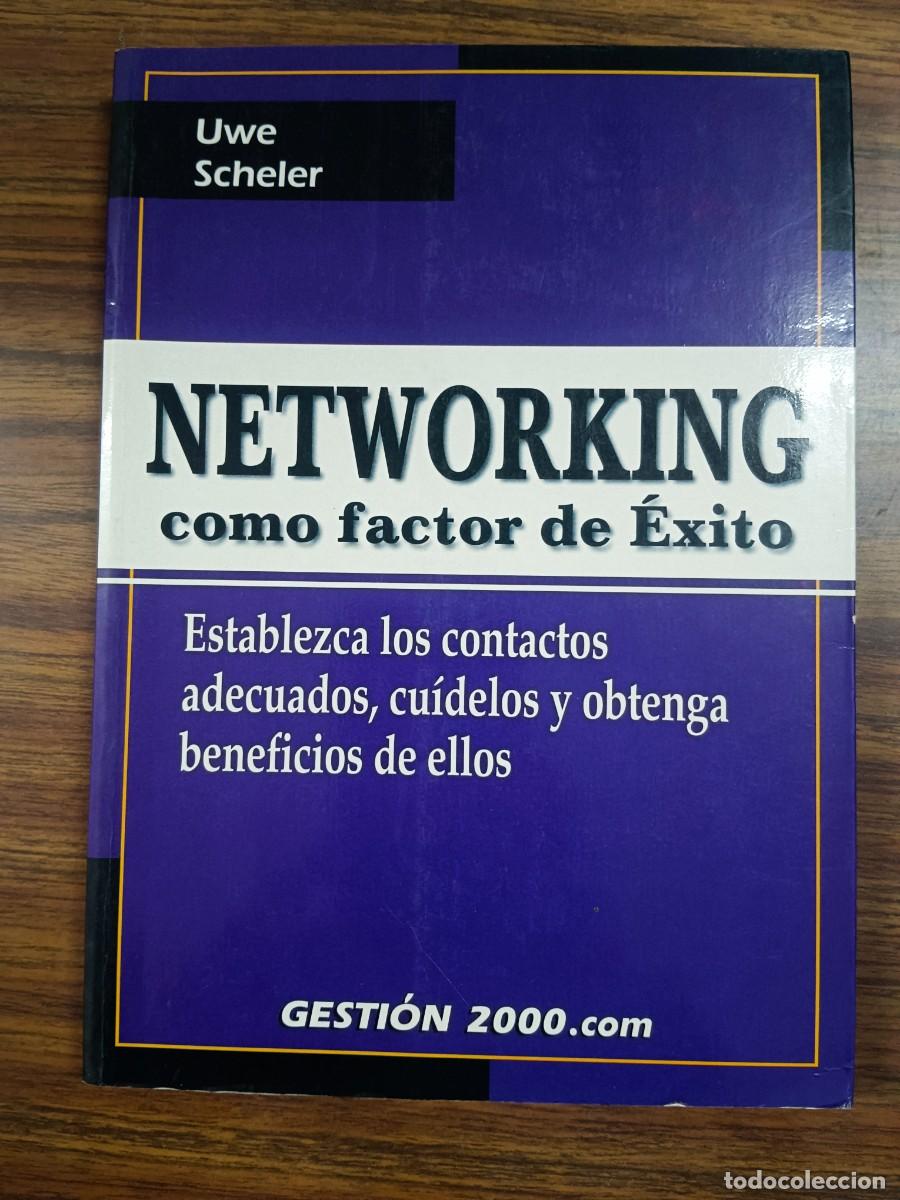 Libros: NETWORKING COMO FACTOR DE EXITO - Uwe Scheler - Foto 1