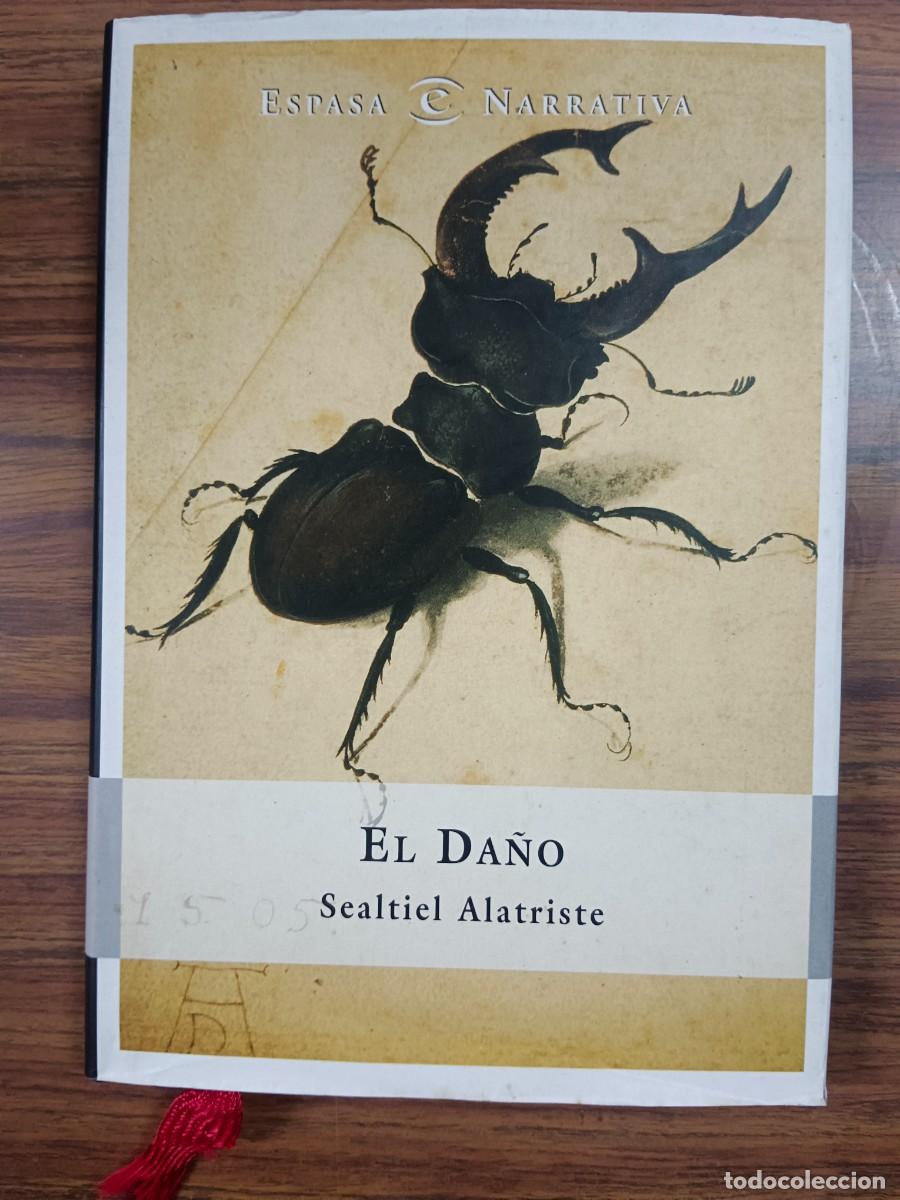 Libros: EL DA&Ntilde;O - Sealtiel Alatriste - Foto 1