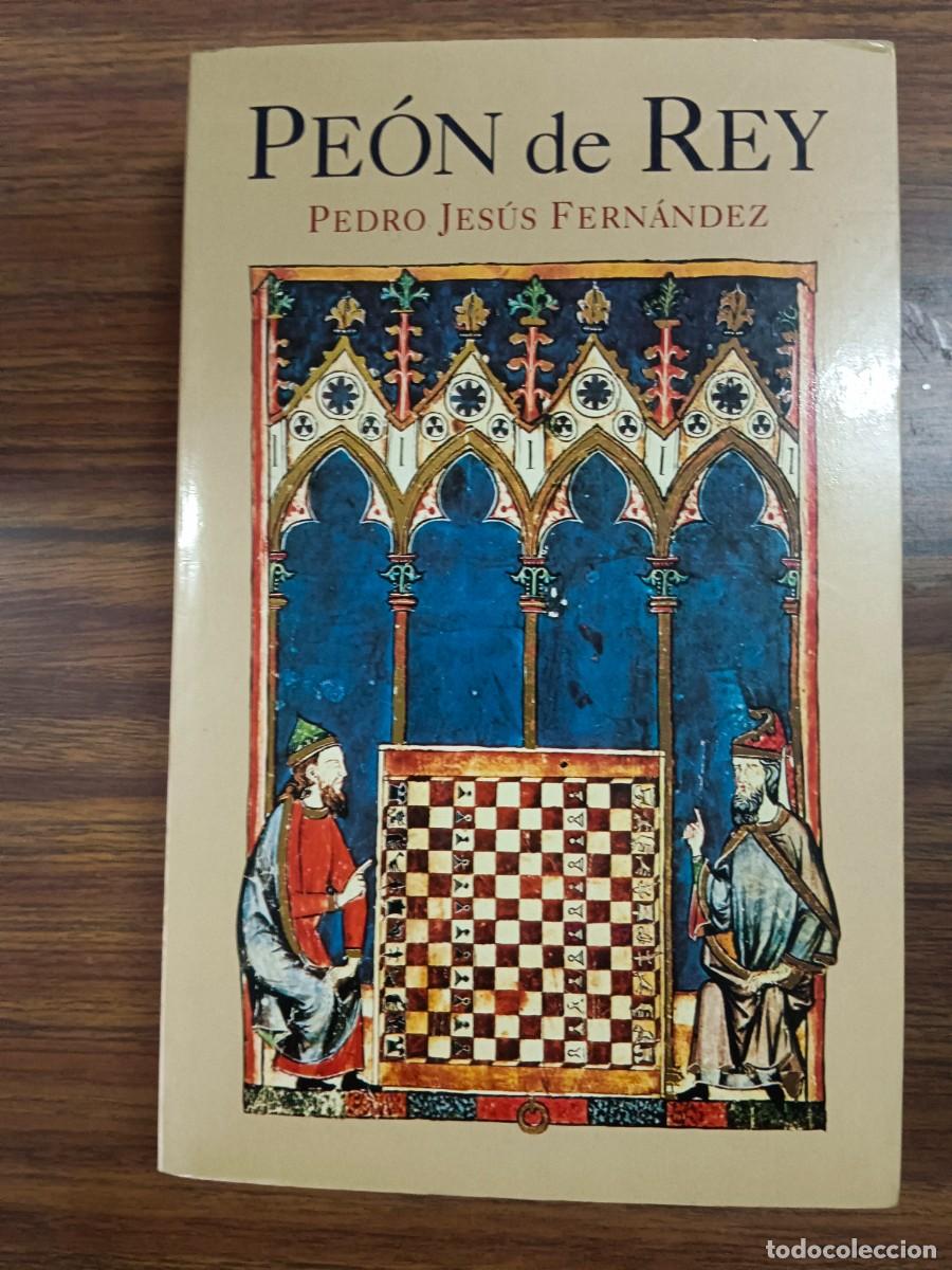 Libros: PEON DE REY - Pedro Jesus Fernandez - Foto 1