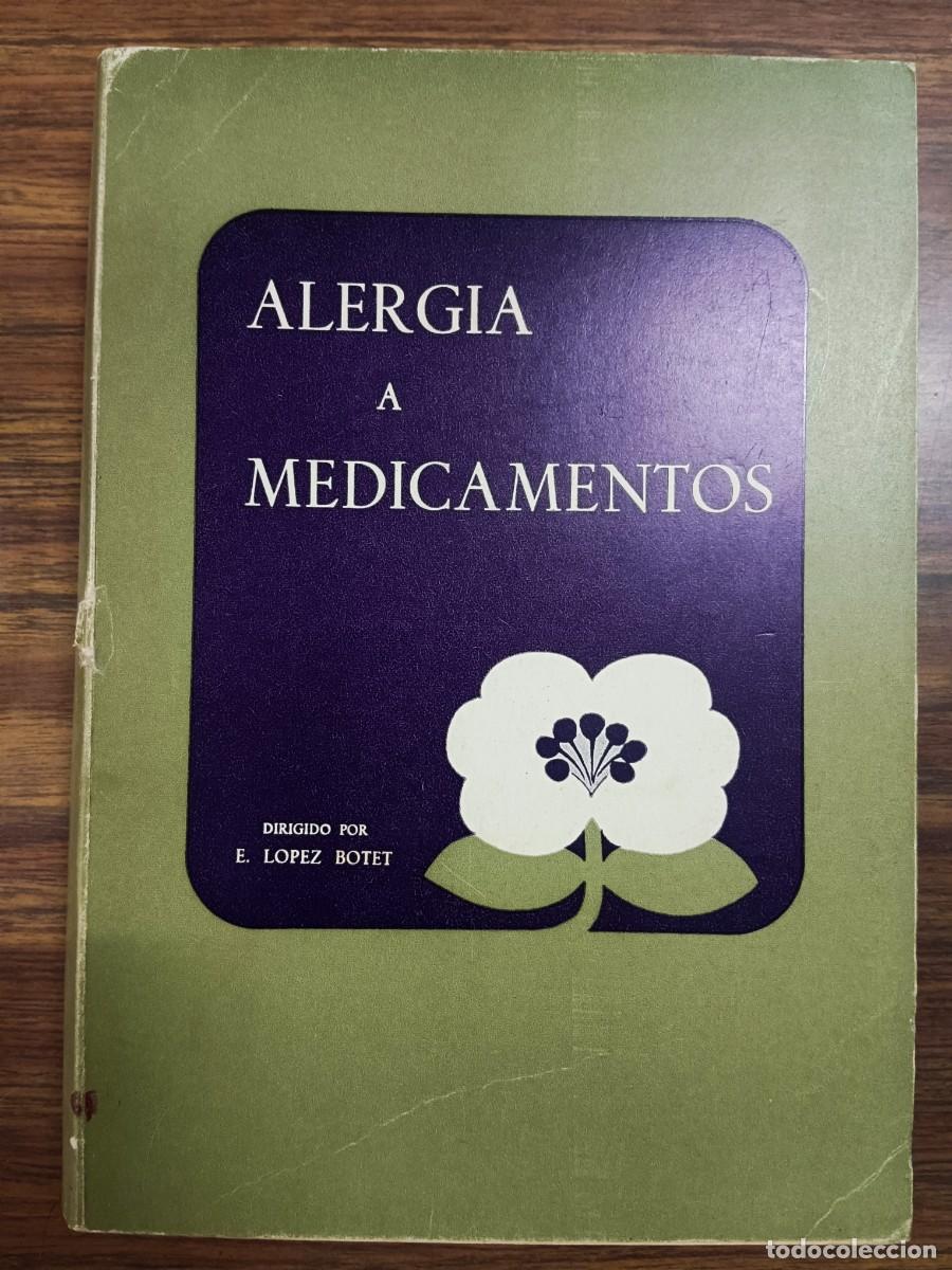 Libros: ALERGIA A MEDICAMENTOS - E. Lopez Botet - Foto 1