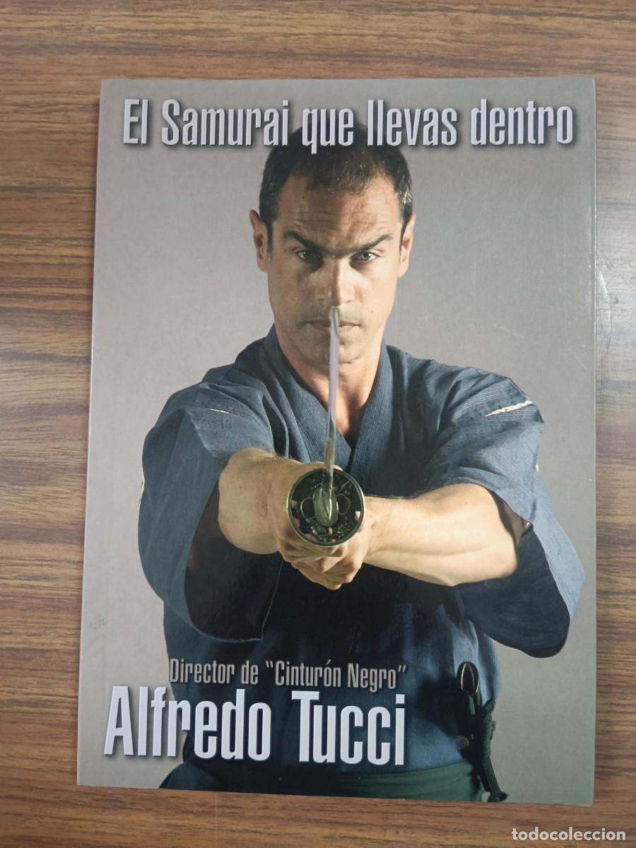 Libros: EL SAMURAI QUE LLEVAS DENTRO - Alfredo Tucci - Foto 1