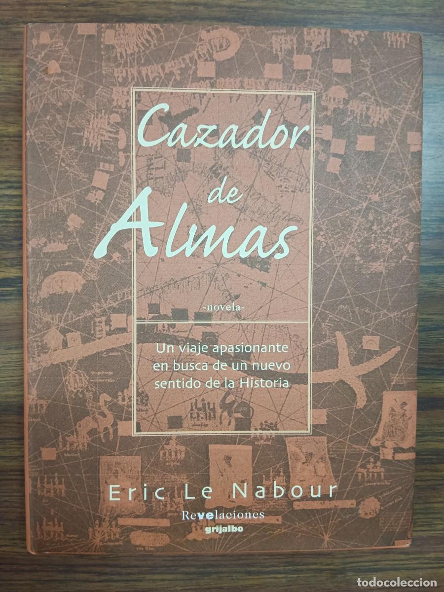 Libros: CAZADOR DE ALMAS - Eric Le Nabour - Foto 1
