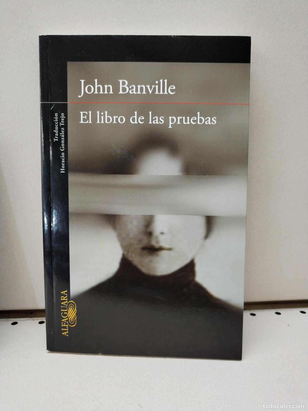 Libros: El libro de las pruebas - Banville, John - Foto 1