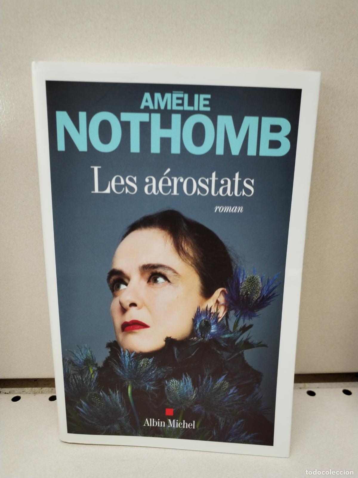 Libros: Les A&eacute;rostats - Nothomb, Am&eacute;lie - Foto 1