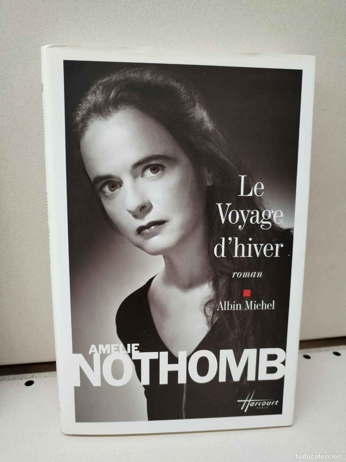 Libros: Le Voyage dhiver - Nothomb, Am&eacute;lie - Foto 1