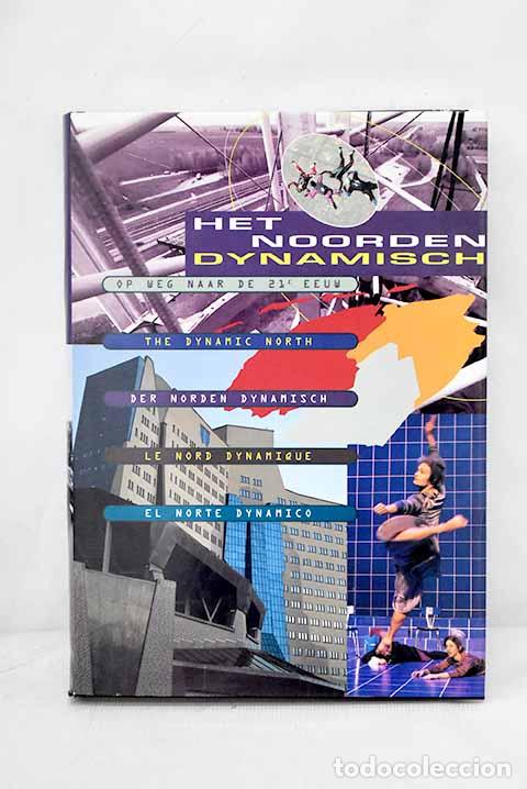Libros: Het noorden dynamisch.- Mik, Karin de
