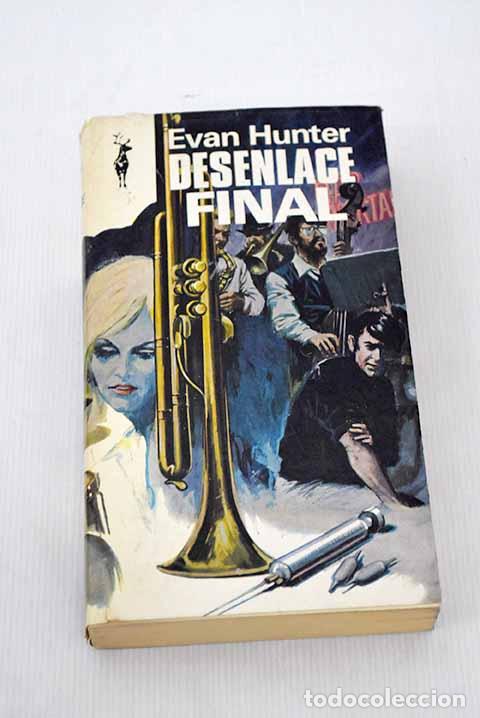 Libros: Desenlace final: Hunter, Evan.- Hunter, Evan - Foto 1