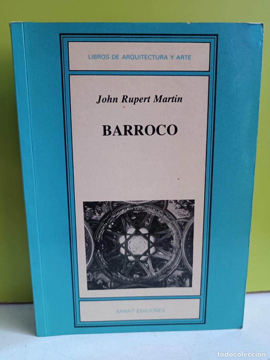 Libros: BARROCO - JOHN RUPERT MARTIN / XERAIT EDICIONES - Foto 1