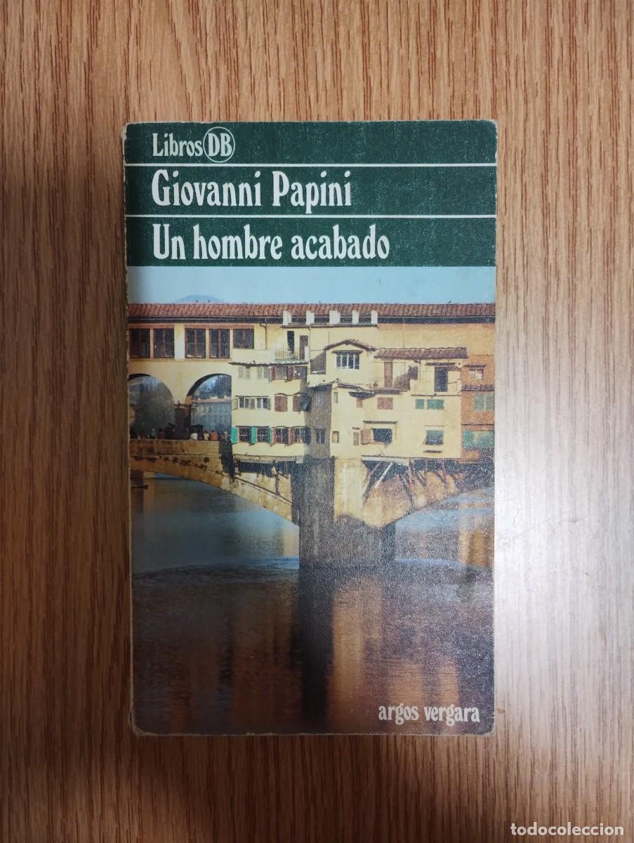 Libros: Colecci&oacute;n Libros DB n&ordm;21: Un hombre acabado - Foto 1