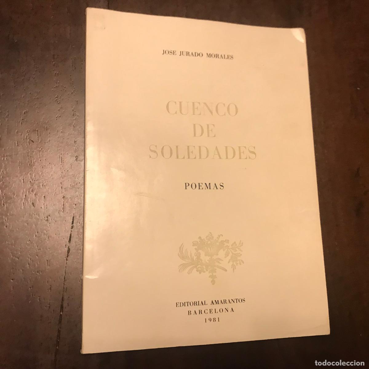 Libros: Cuenco de soledades - Jos&eacute; Jurado Morales - Foto 1