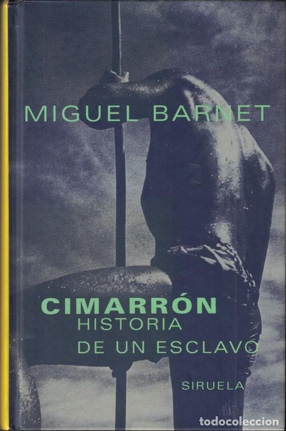 Libros: CIMARR&Oacute;N. Historia de un esclavo. - Barnet. Miguel. - Foto 1