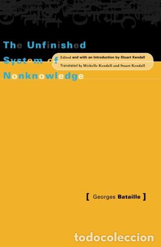 Libros: THE UNFINISHED SYSTEM OF NONKNOWLEDGE - Georges Bataille - Foto 1