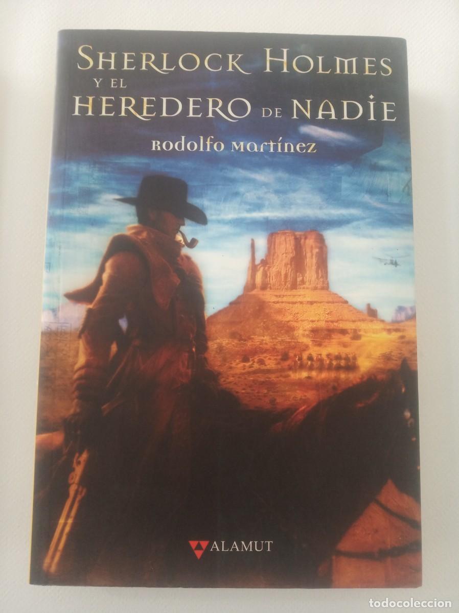Libros: SHERLOCK HOLMES Y EL HEREDERO DE NADIE ( RODOLFO MARTINEZ ) - Foto 1