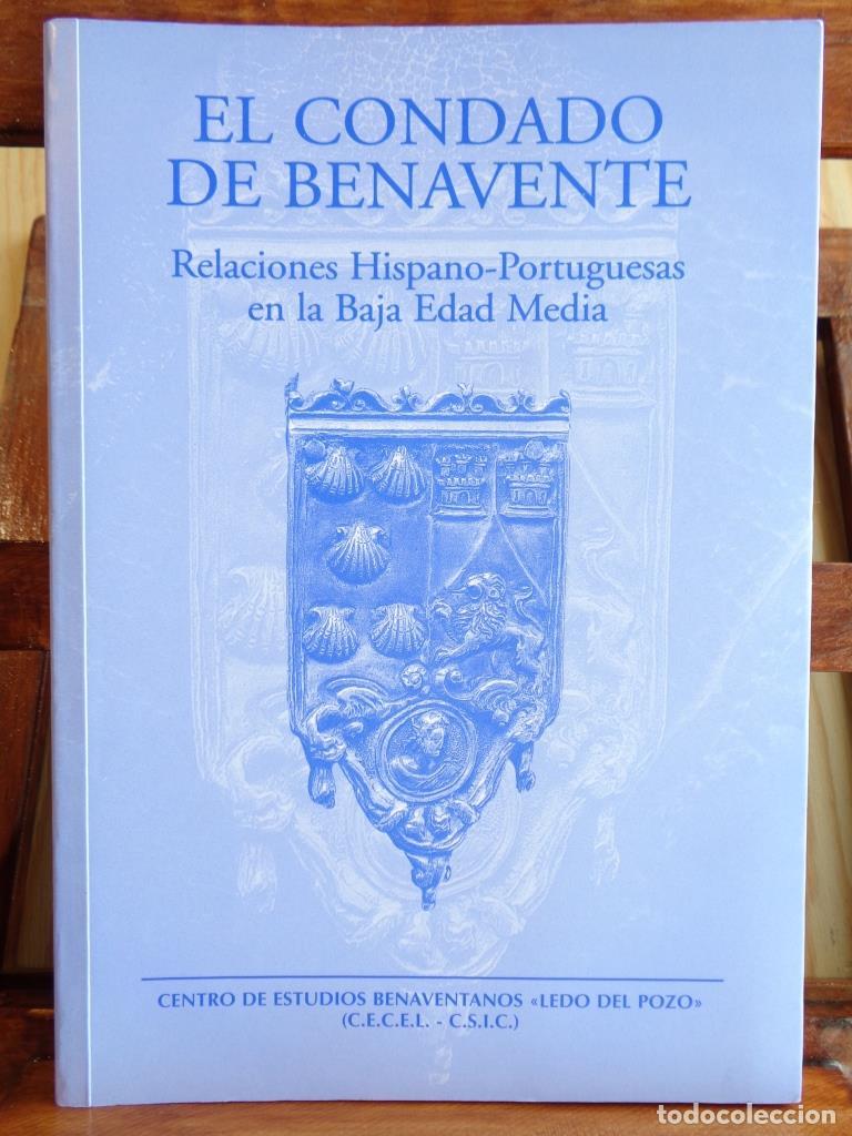 Libros: EL CONDADO DE BENAVENTE. Relaciones Hispano-Portuguesas en la Baja Edad Media. - VARIOS AUTORES