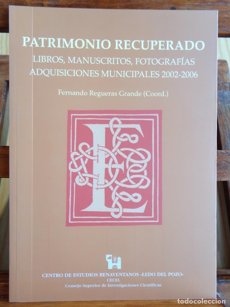 Libros: PATRIMONIO RECUPERADO. Libros, Manuscritos, Fotograf&iacute;as, Adquisiciones Municipales (2002-2006). Expo