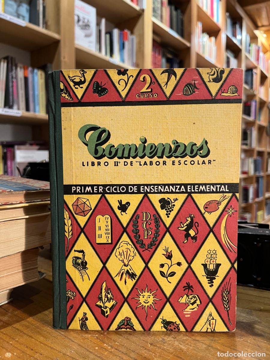 Libros: Comienzos. Libro II de Labor escolar. Primer ciclo de ense&ntilde;anza elemental - Foto 1