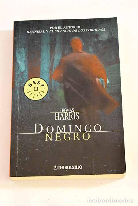 Libros: Domingo negro: Harris, Thomas.- Harris, Thomas - Foto 1