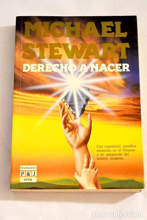 Libros: Derecho a nacer: Stewart, Michael.- Stewart, Michael - Foto 1