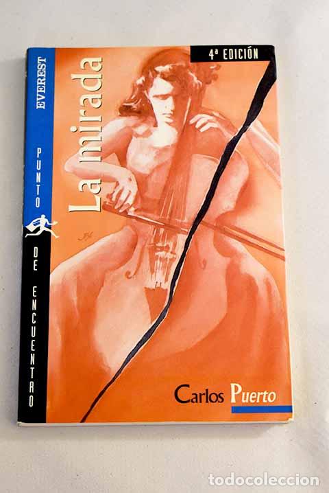 Libros: La mirada: Puerto, Carlos.- Puerto, Carlos - Foto 1