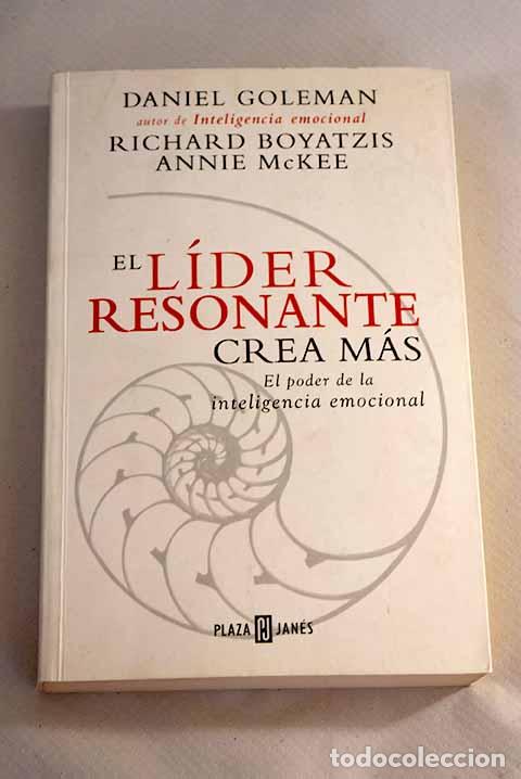 Libros: El l&iacute;der resonante crea m&aacute;s.- Goleman, Daniel - Foto 1