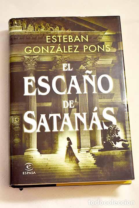 Libros: El esca&ntilde;o de Satan&aacute;s.- Gonz&aacute;lez Pons, Esteban - Foto 1