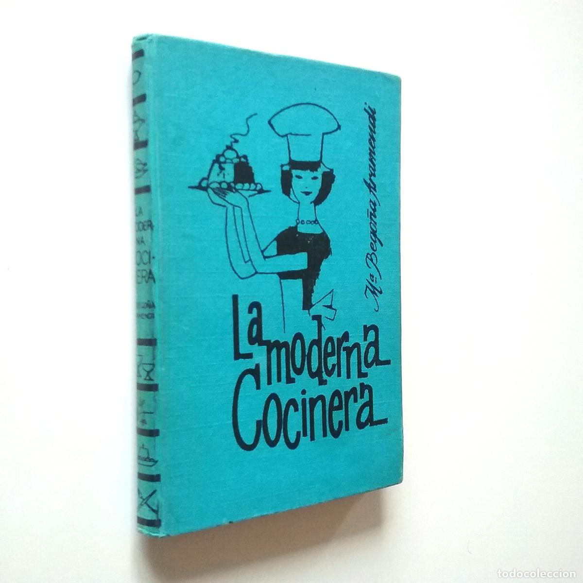 Libros: M&ordf; Bego&ntilde;a Aramendi - La moderna cocinera - Foto 1