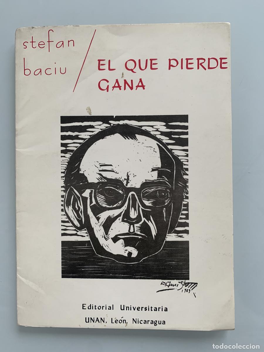 Libros: EL QUE PIERDE GANA - Stefan Baciu - Foto 1