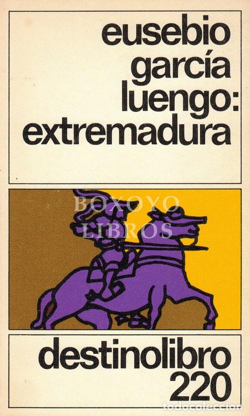 Libros: GARC&Iacute;A LUENGO, Eusebio. Extremadura - Foto 1