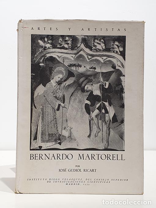 Libros: Bernardo Martorell. - GUDIOL RICART, Jos&eacute;. - Foto 1