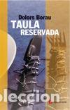 Libros: Taula reservada - Dolors Borau - Foto 1