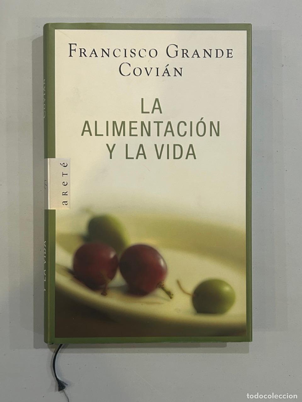 Libros: Francisco Grande Covi&aacute;n - La alimentaci&oacute;n y la vida - Foto 1