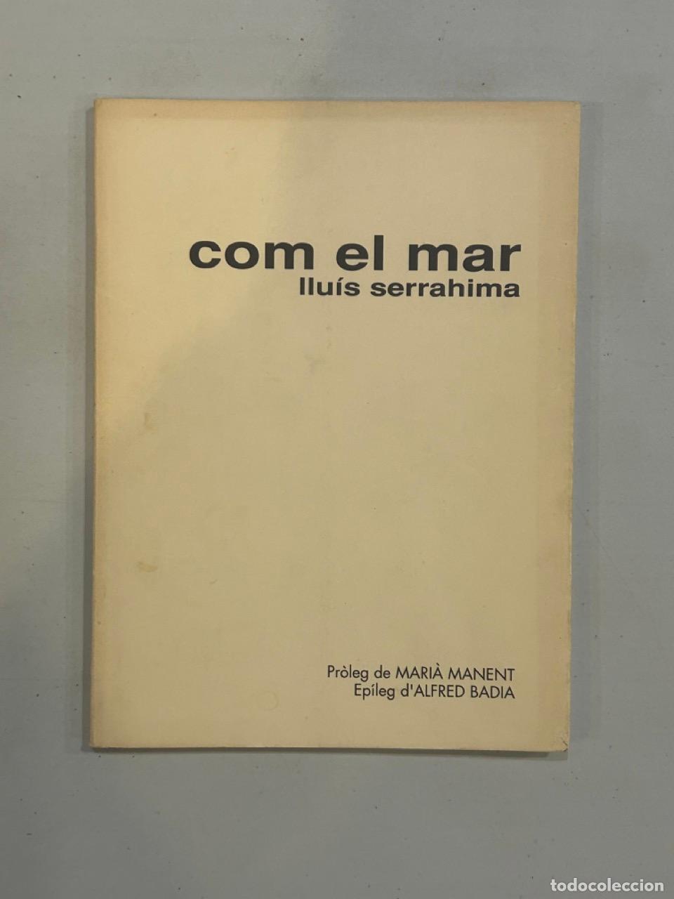 Libros: Llu&iacute;s Serrahima - Com el mar - Foto 1