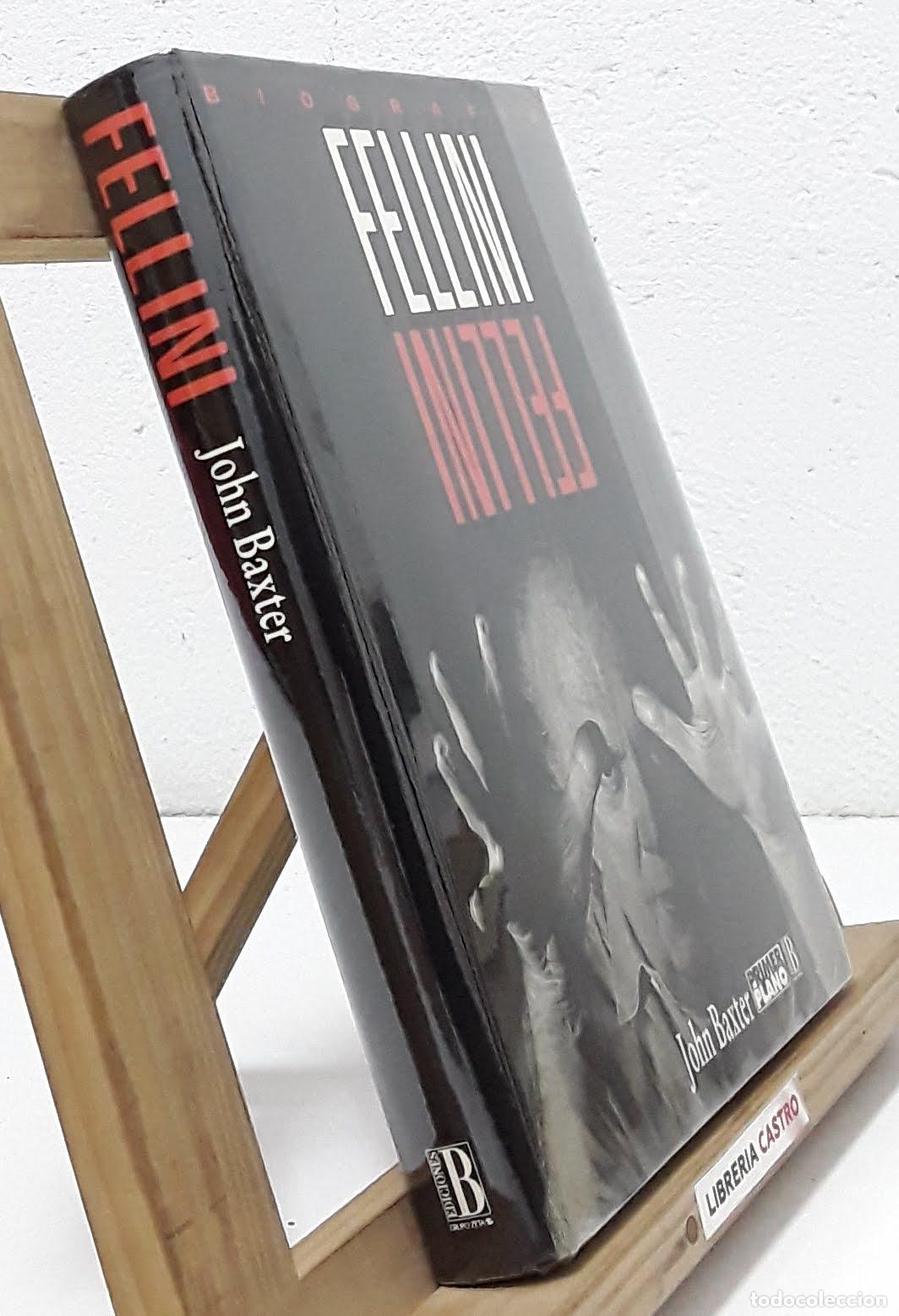 Libros: Fellini. Biograf&iacute;a - John Baxter - Foto 1