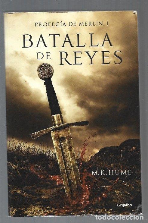 Libros: BATALLA DE REYES. PROFECIA DE MERLIN I - M. K. HUME - Foto 1