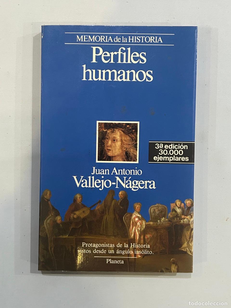 Libros: Juan Antonio Vallejo-N&aacute;gera - Perfiles humanos - Foto 1