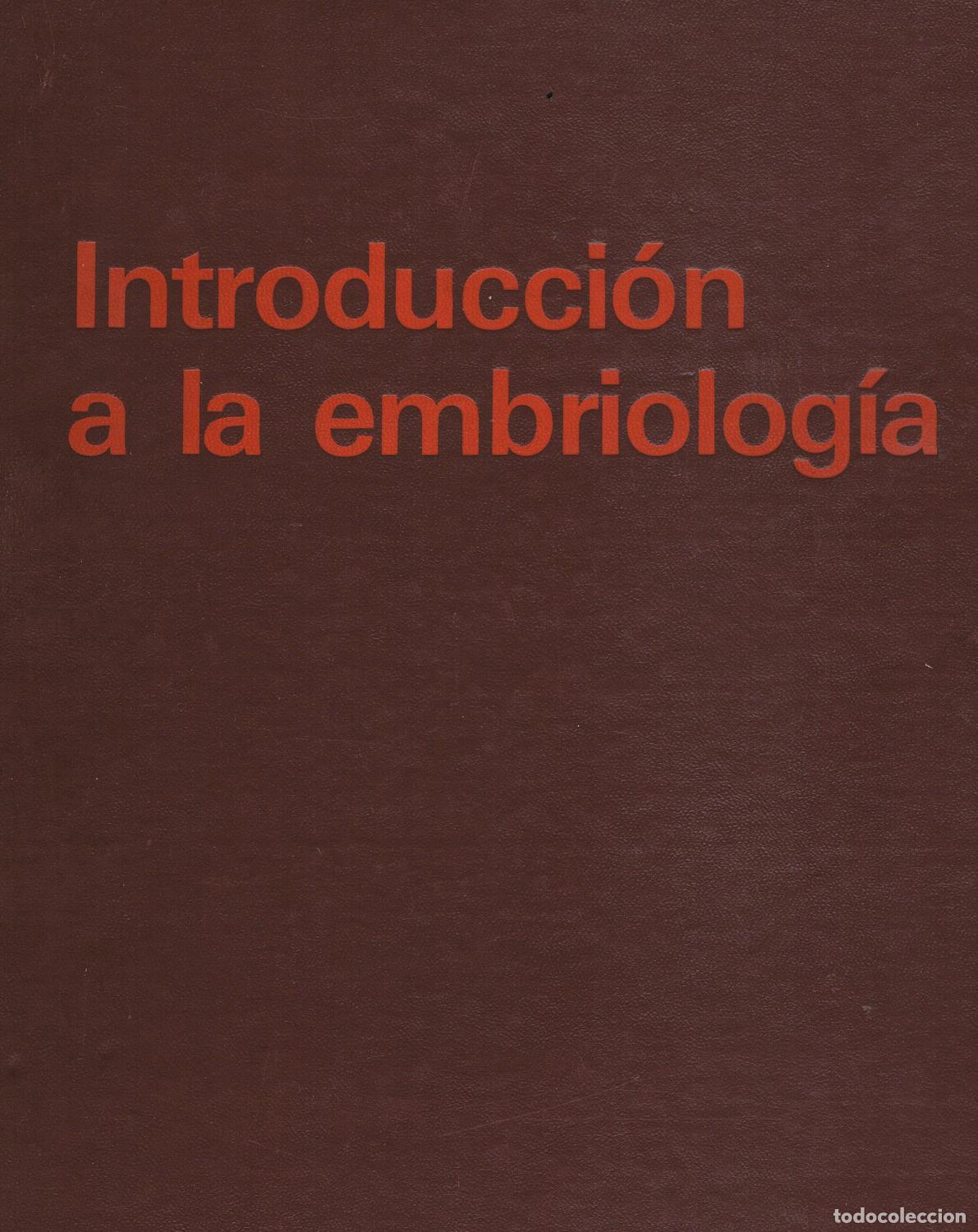 Libros: INTRODUCCION A LA EMBRIOLOGIA - B. I. Balinsky - Omega - 1978 (EST5) - Foto 1