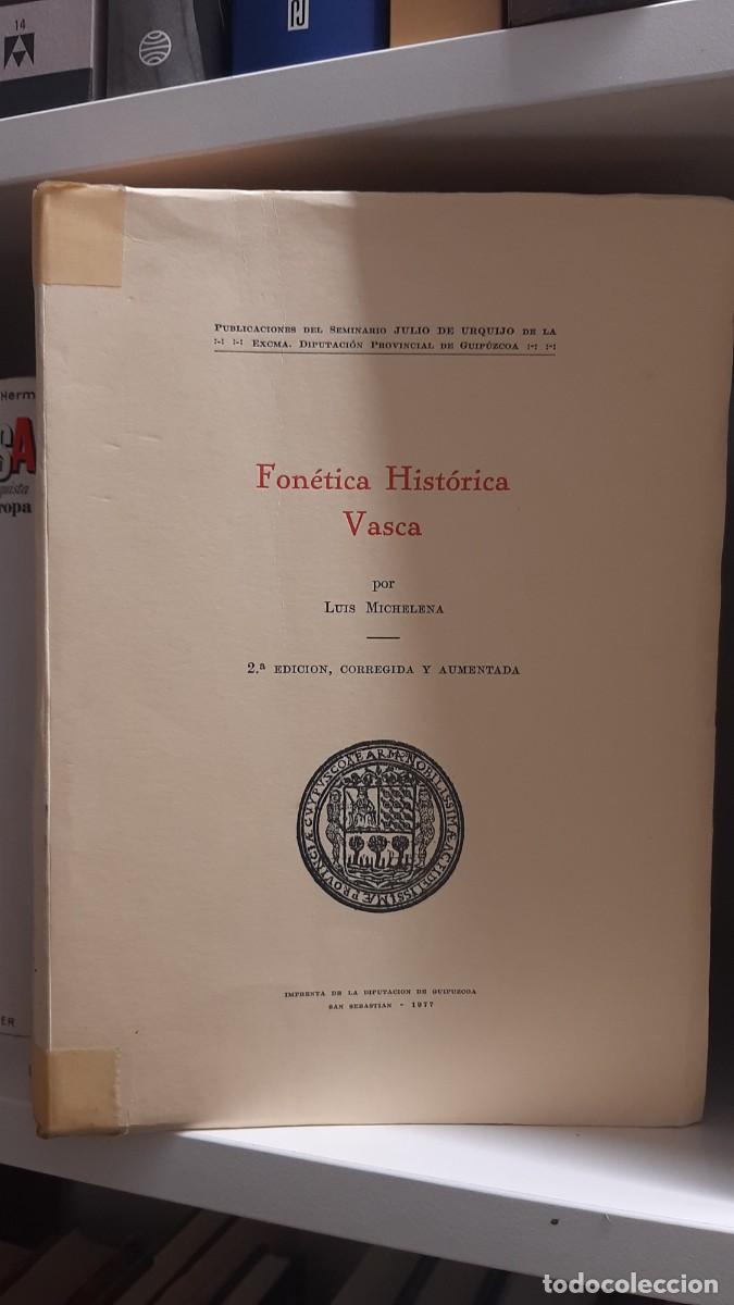 Libros: FONETICA VASCA. LUIS MICHELENA 2&deg;EDICION 1977 - Foto 1